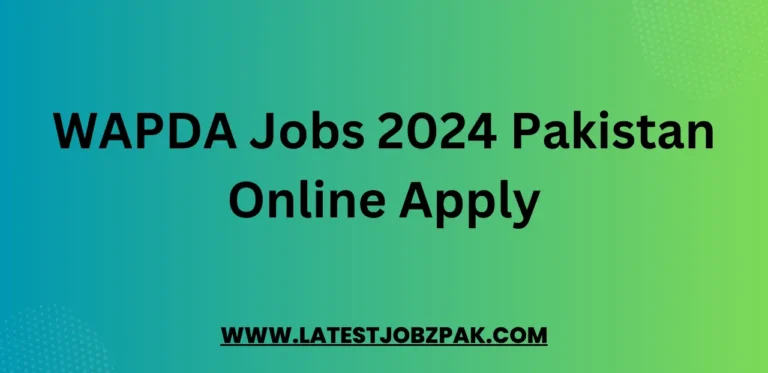 WAPDA Jobs 2024 Pakistan Online Apply