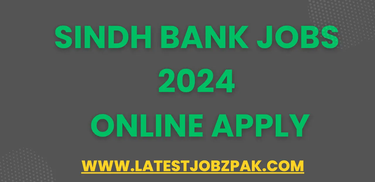 Sindh Bank Jobs 2024 Online Apply